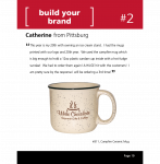 This year is my 20th with owning an ice cream stand. I had the mugs printed with our logo and 20th year. We used the campfire mug which is big enough to hold a 12oz plastic sundae cup inside with a hot fudge sundae! We had to order them again! A HUGE hit with the customers! I am pretty sure by the response I will be ordering a 3rd time!