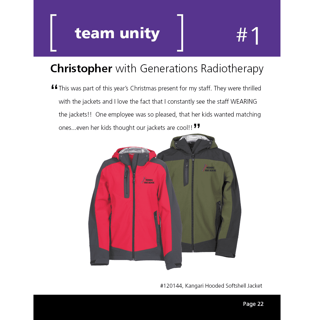 This was part of this year’s Christmas present for my staff. They were thrilled with the jackets and I love the fact that I constantly see the staff WEARING the jackets!! One employee was so pleased, that her kids wanted matching ones...even her kids thought our jackets are cool!!