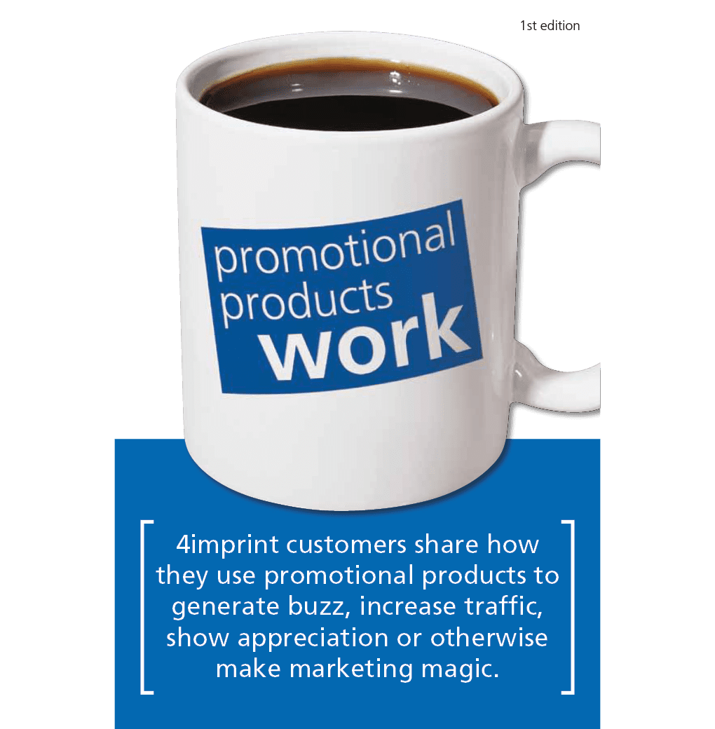 Promotional Products Work 1st Ed - 4imprint Learning Ctr.