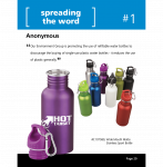 Our Environment Group is promoting the use of refillable water bottles to discourage the buying of single-use plastic water bottles - it reduces the use of plastic generally.