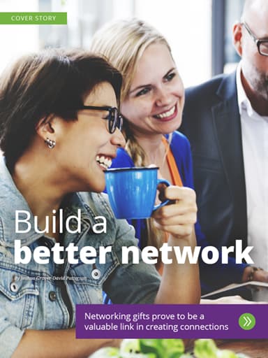 Cover Story thumbnail: Build a better network
