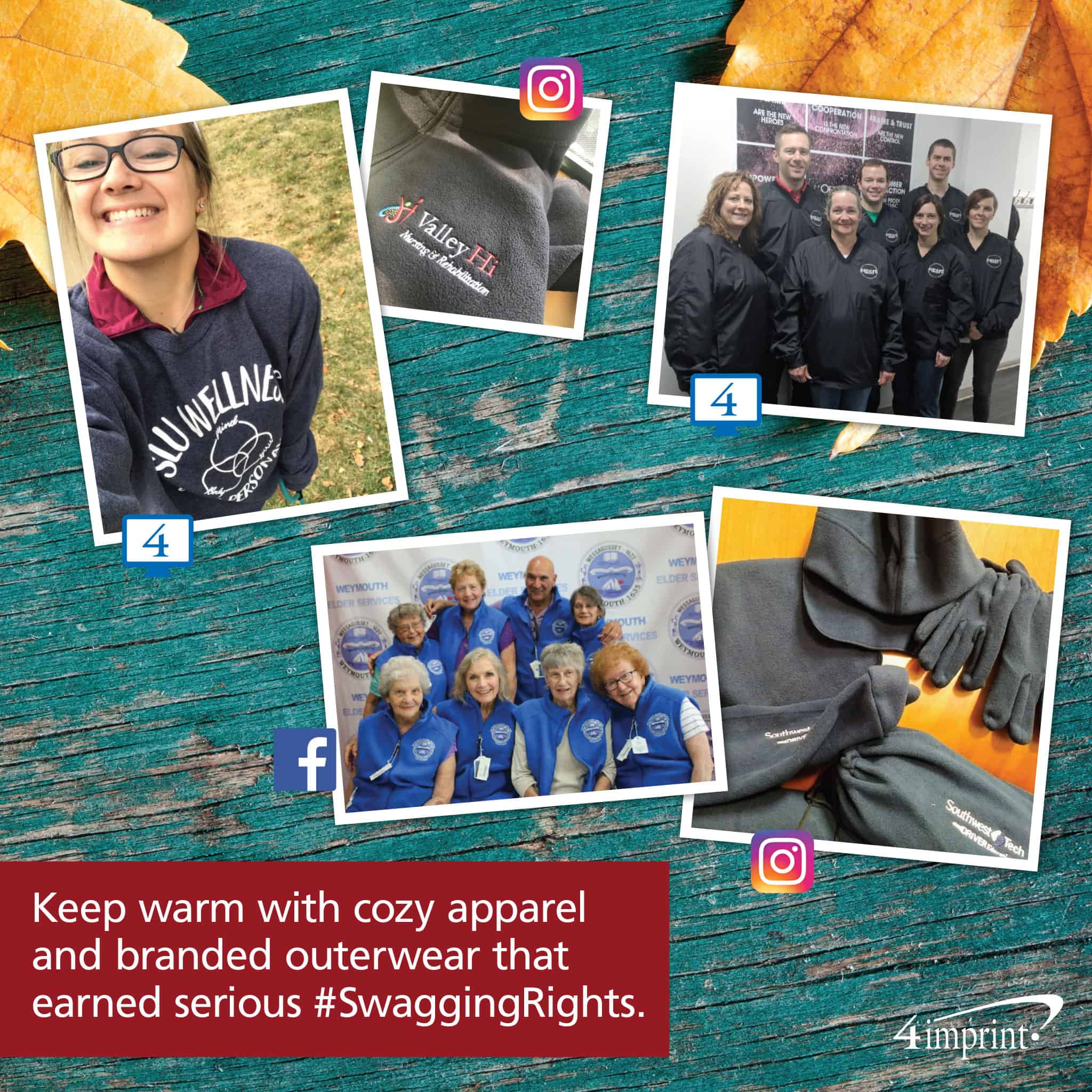 Keep warm with cozy apparel and branded outerwear that earned serious #SwaggingRights - photos posted on social media from 4imprint customers of promotional sweatshirts and other cozy apparel